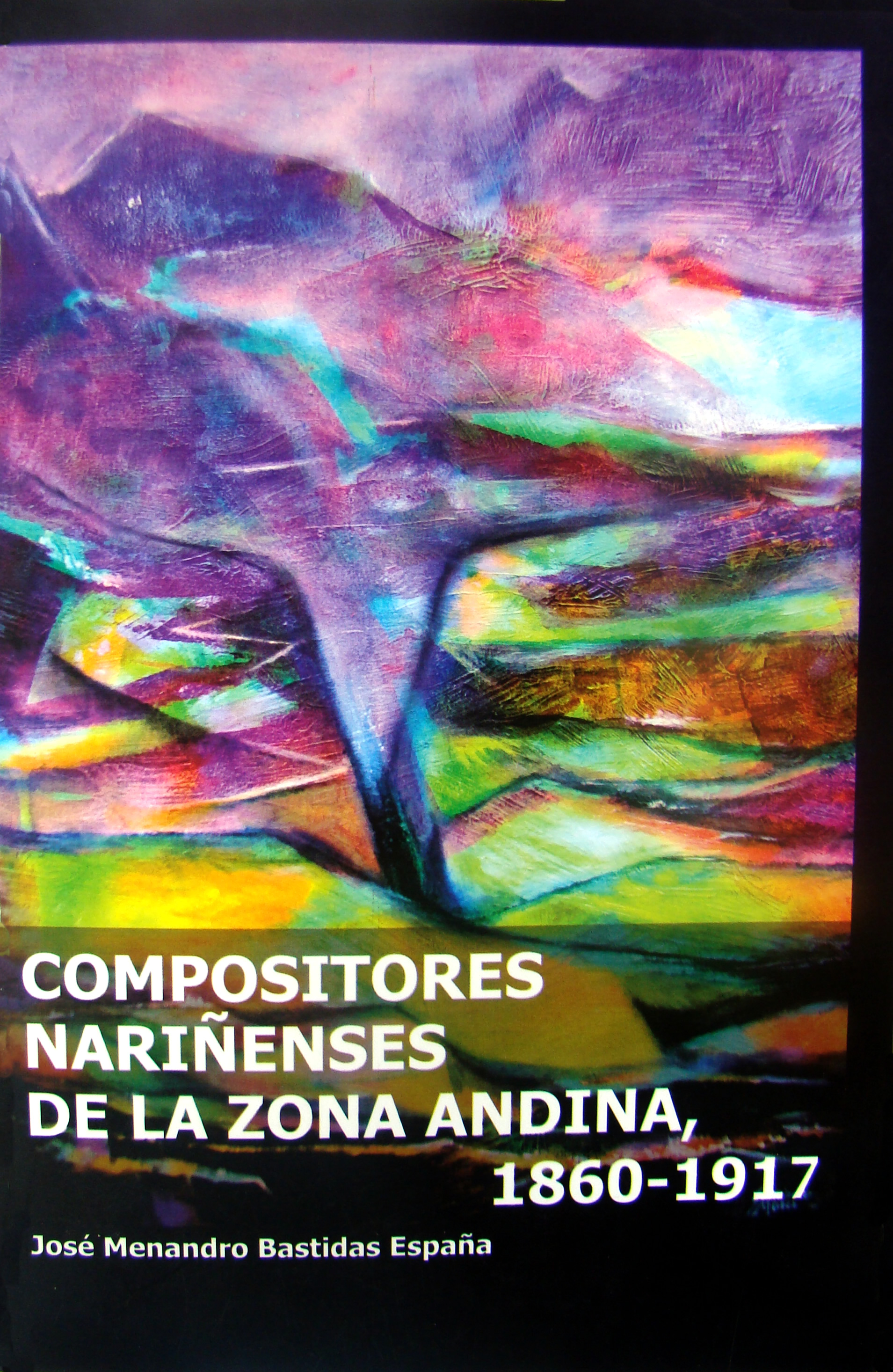 Compositores nariñenses de la zona andina 1860 -1917