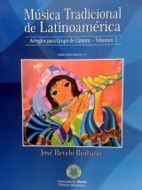 Música tradicional de Latinoamérica- Arreglos para Grupo de Cámara – Volumen 5