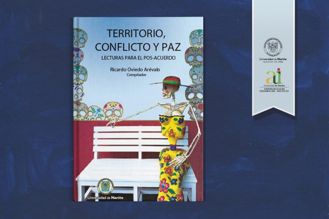 Territorio, Conflicto y Paz Territorio, Conflicto y Paz