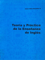 Teoría y Práctica de Enseñanza del Inglés