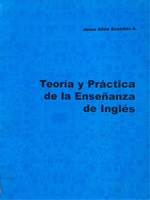 Teoría y Práctica de Enseñanza del Inglés