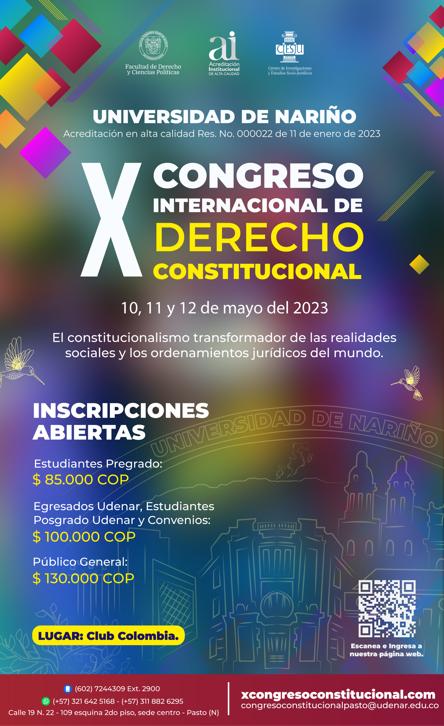 Forzado suspensión Moretón X Congreso Internacional de Derecho Constitucional, 10,11 y 12 de mayo –  Universidad de Nariño