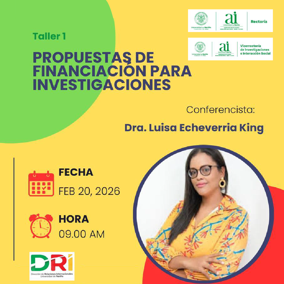 Taller 1 Propuestas de Financiación Internacional para Proyectos de Investigación Destacada